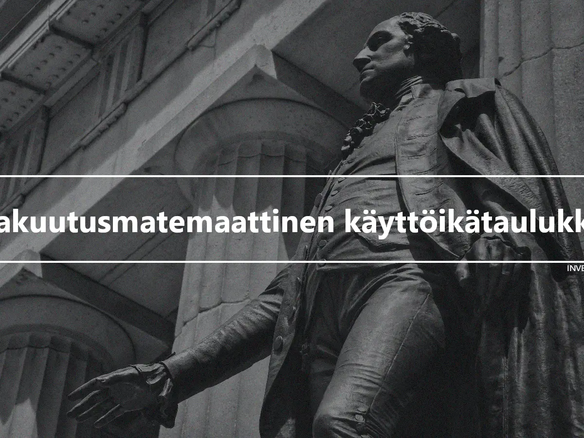 Vakuutusmatemaattinen käyttöikätaulukko