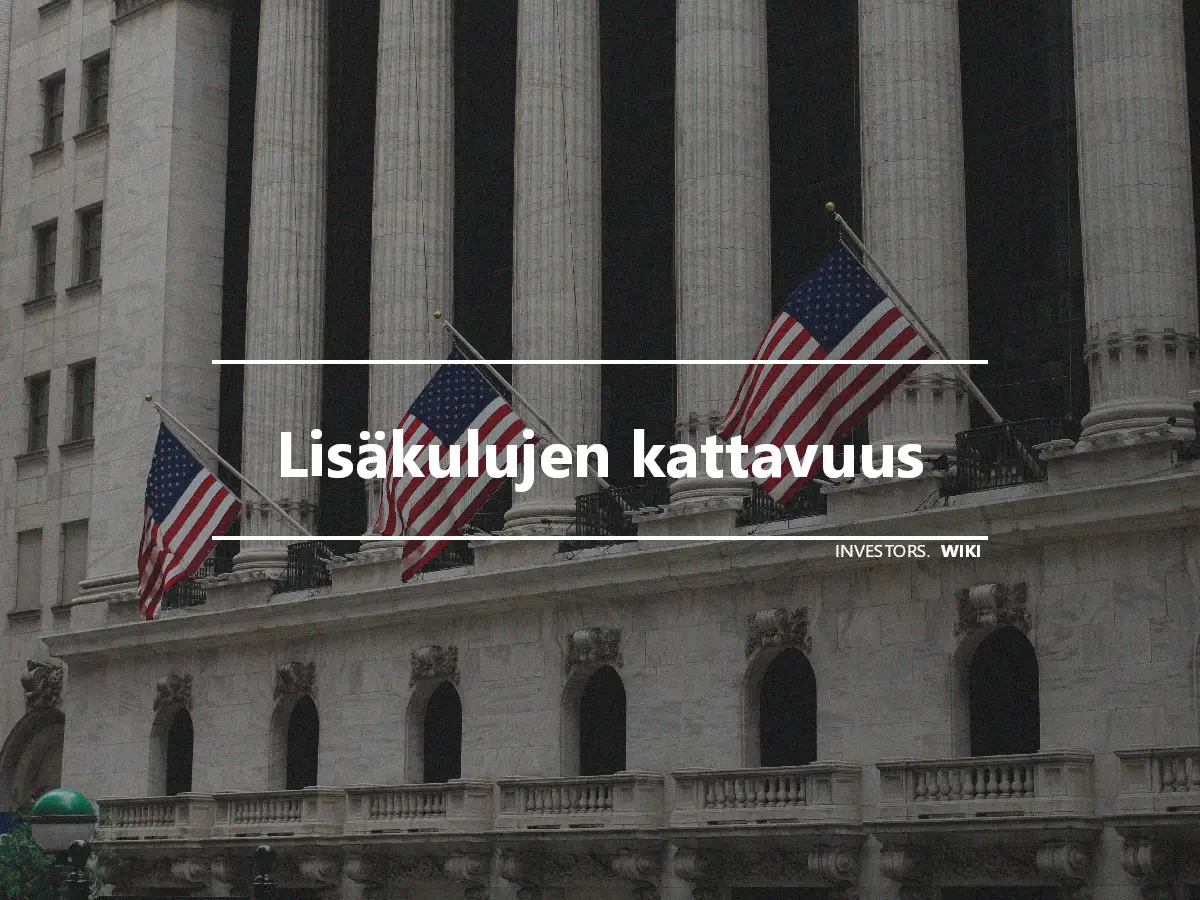 Lisäkulujen kattavuus