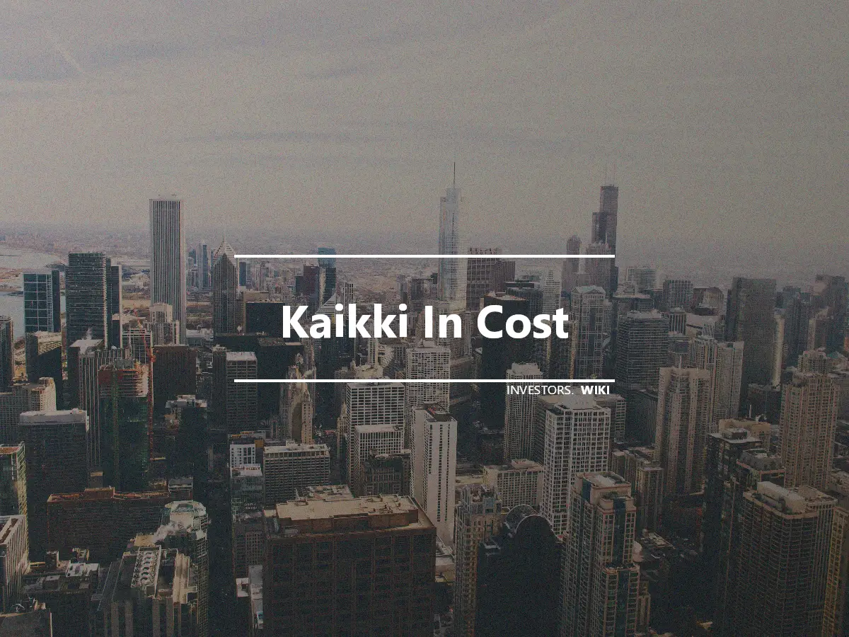 Kaikki In Cost