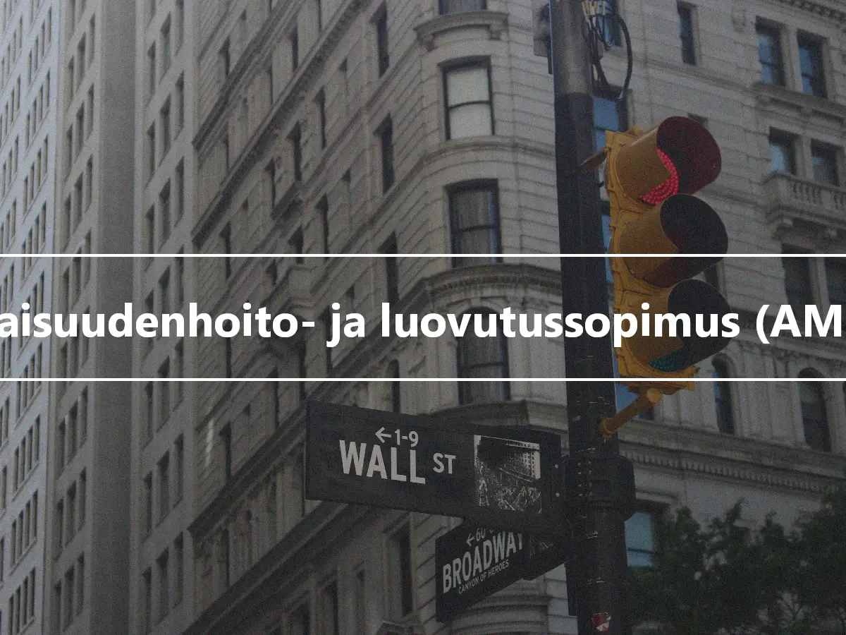 Omaisuudenhoito- ja luovutussopimus (AMDA)