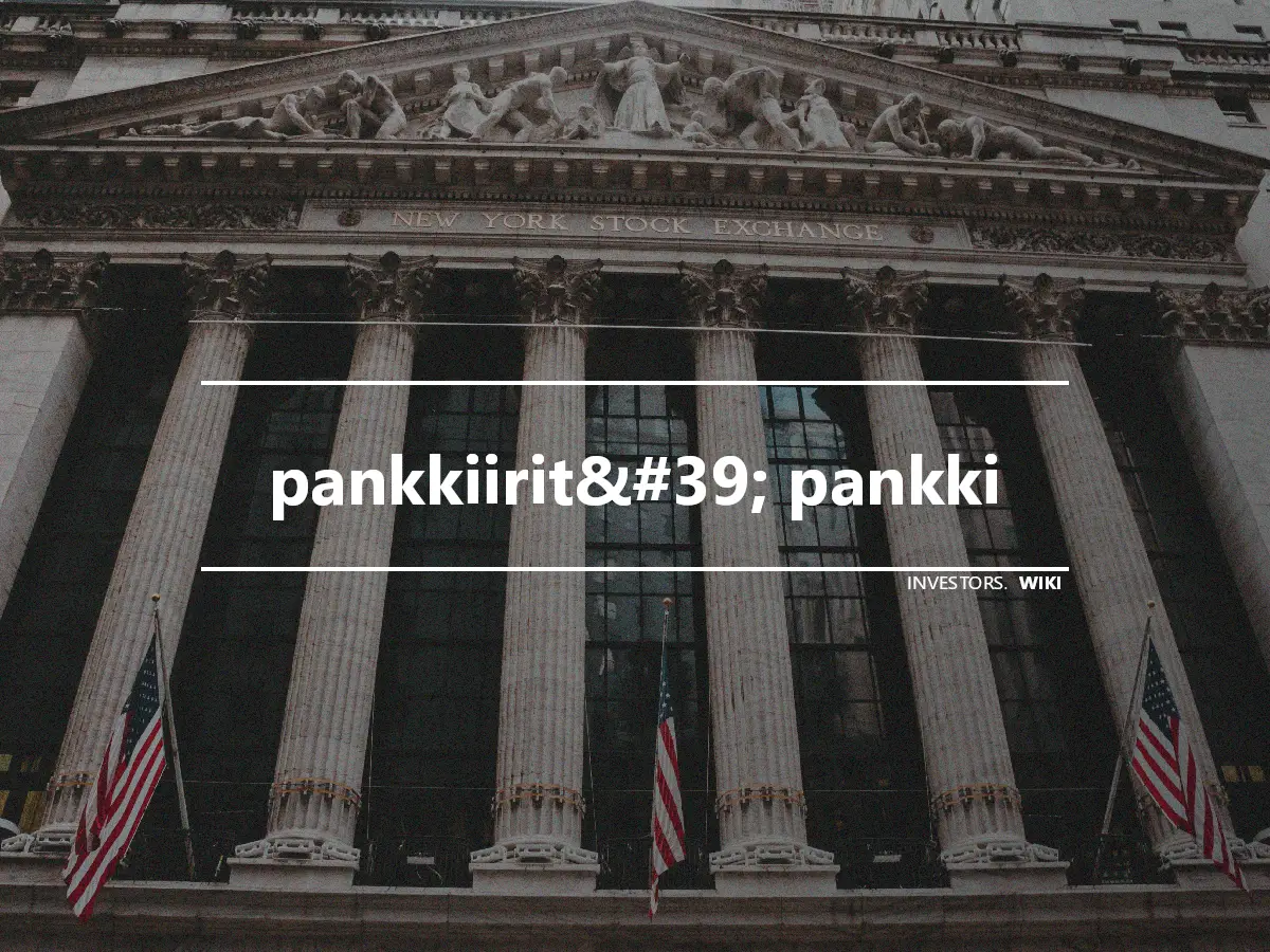 pankkiirit&#39; pankki