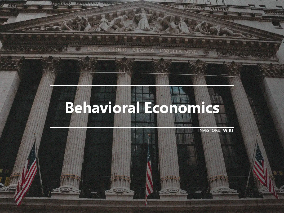 Behavioral Economics