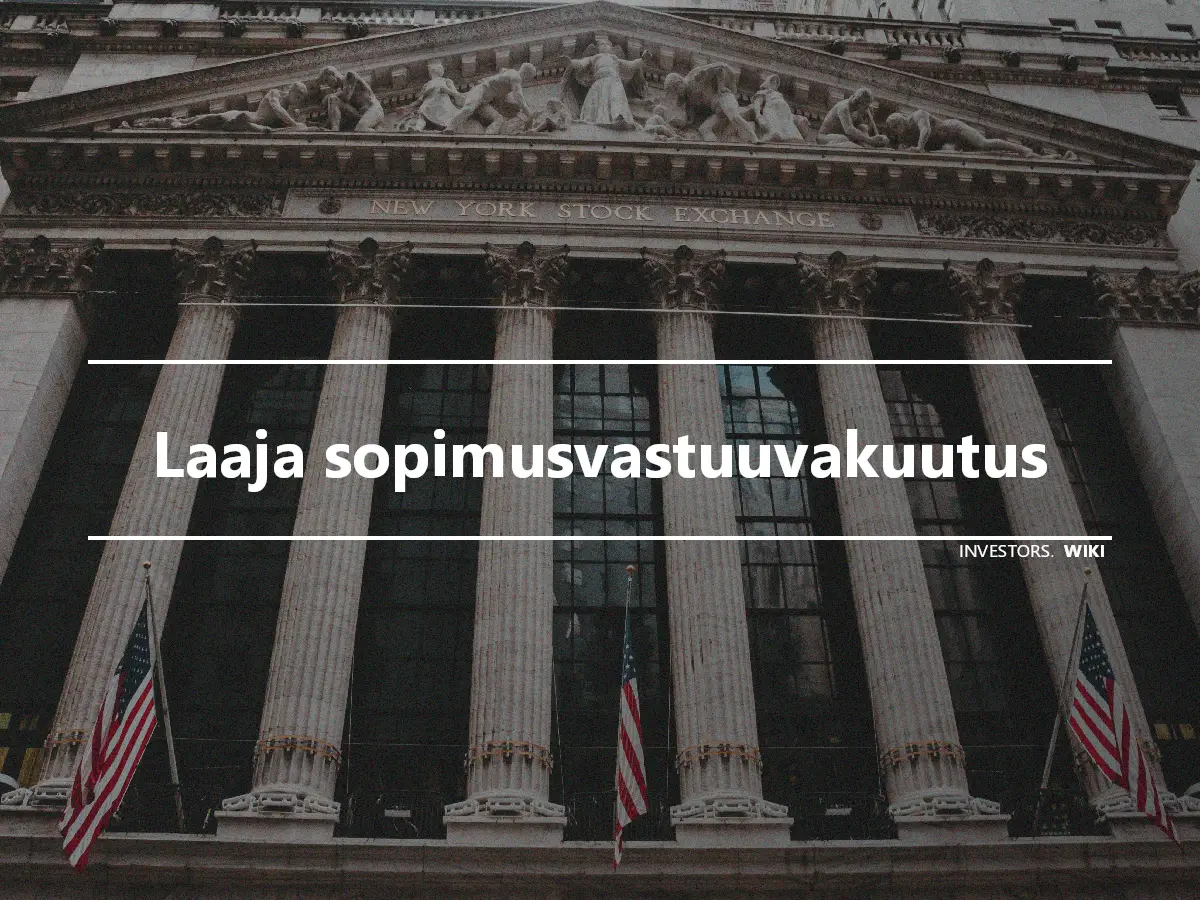 Laaja sopimusvastuuvakuutus