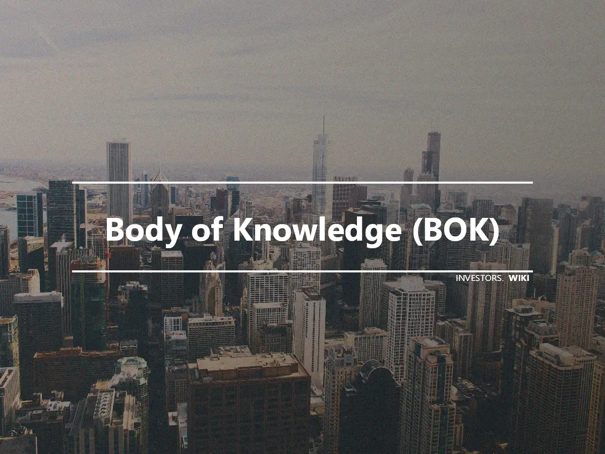 Body of Knowledge (BOK)