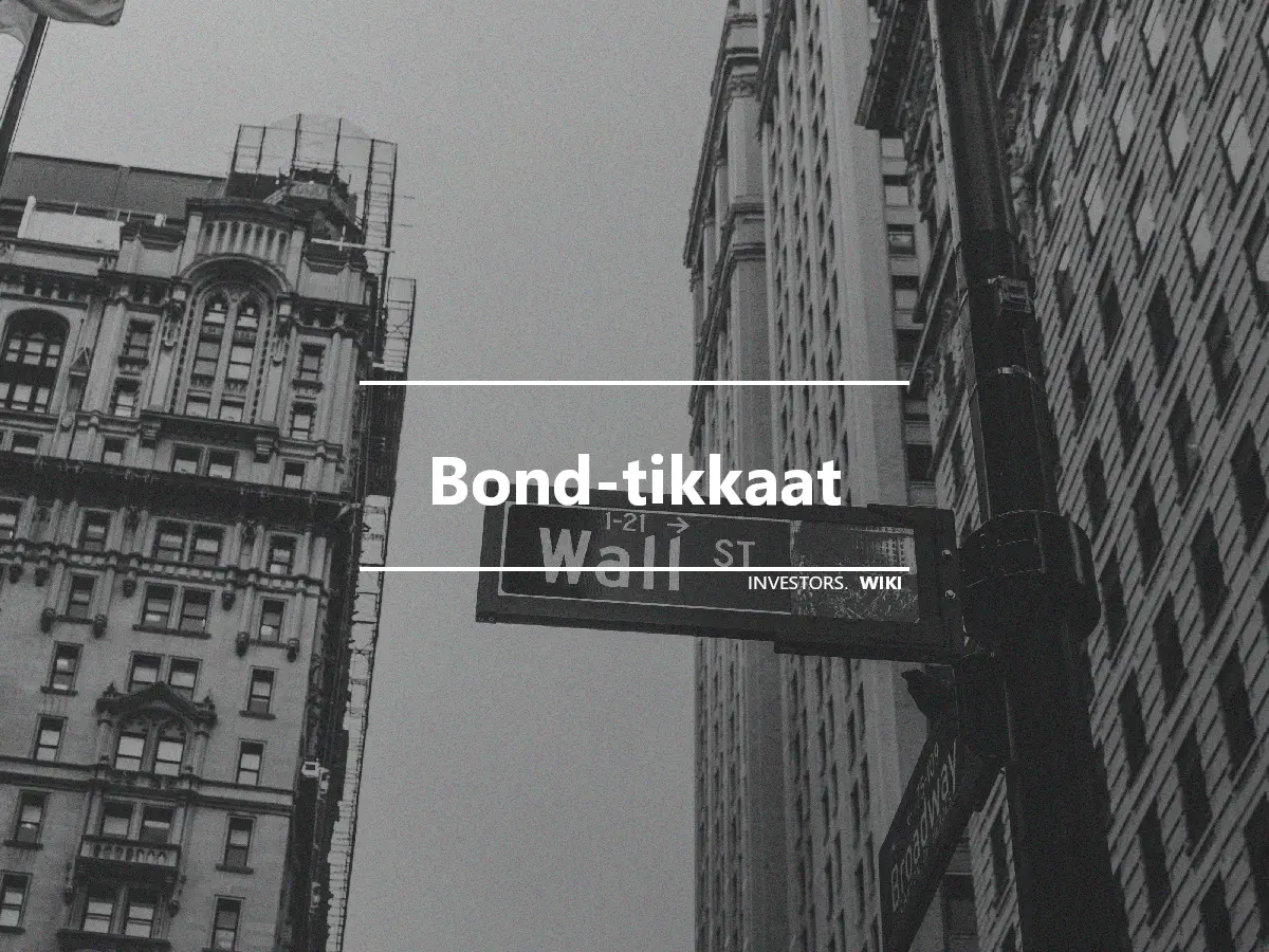 Bond-tikkaat