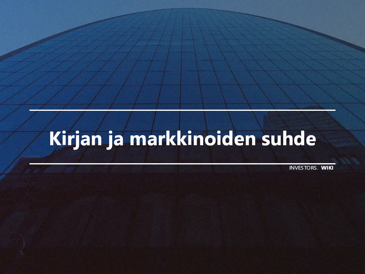 Kirjan ja markkinoiden suhde