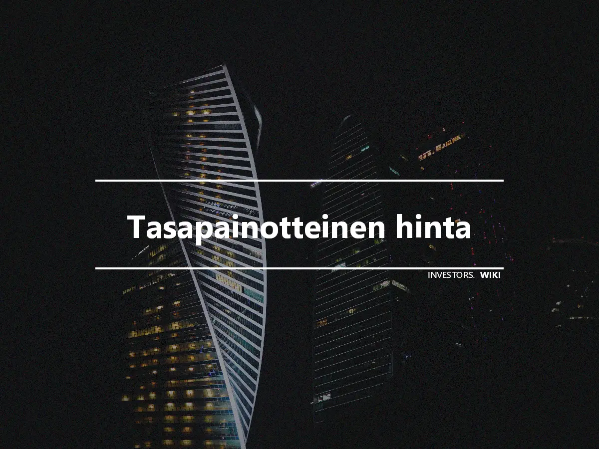 Tasapainotteinen hinta