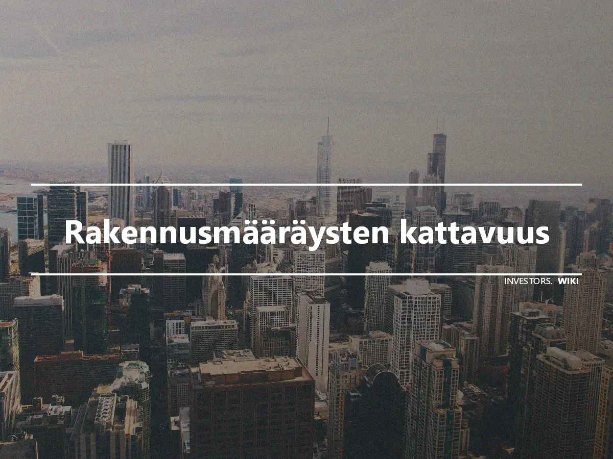 Rakennusmääräysten kattavuus