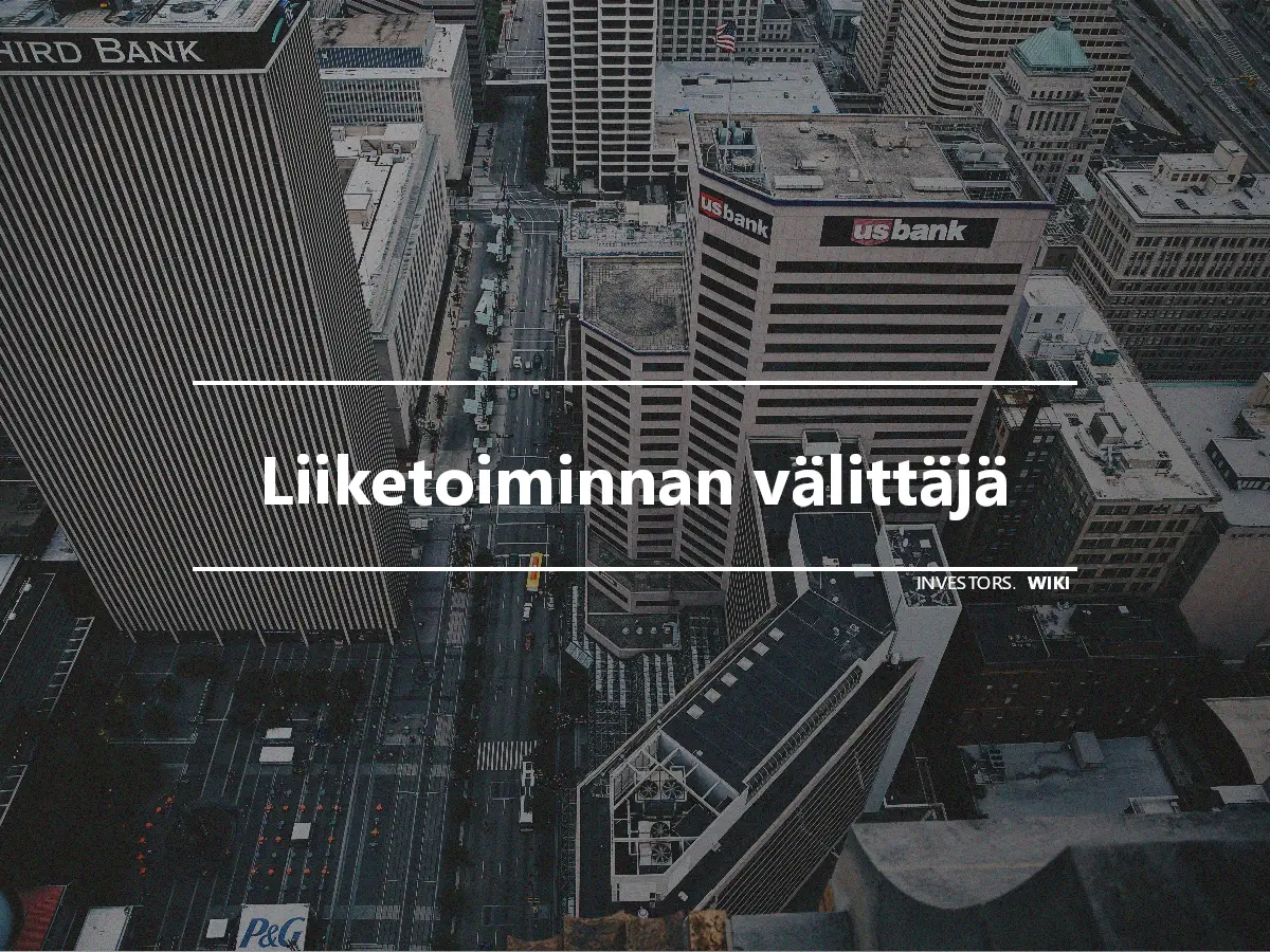 Liiketoiminnan välittäjä