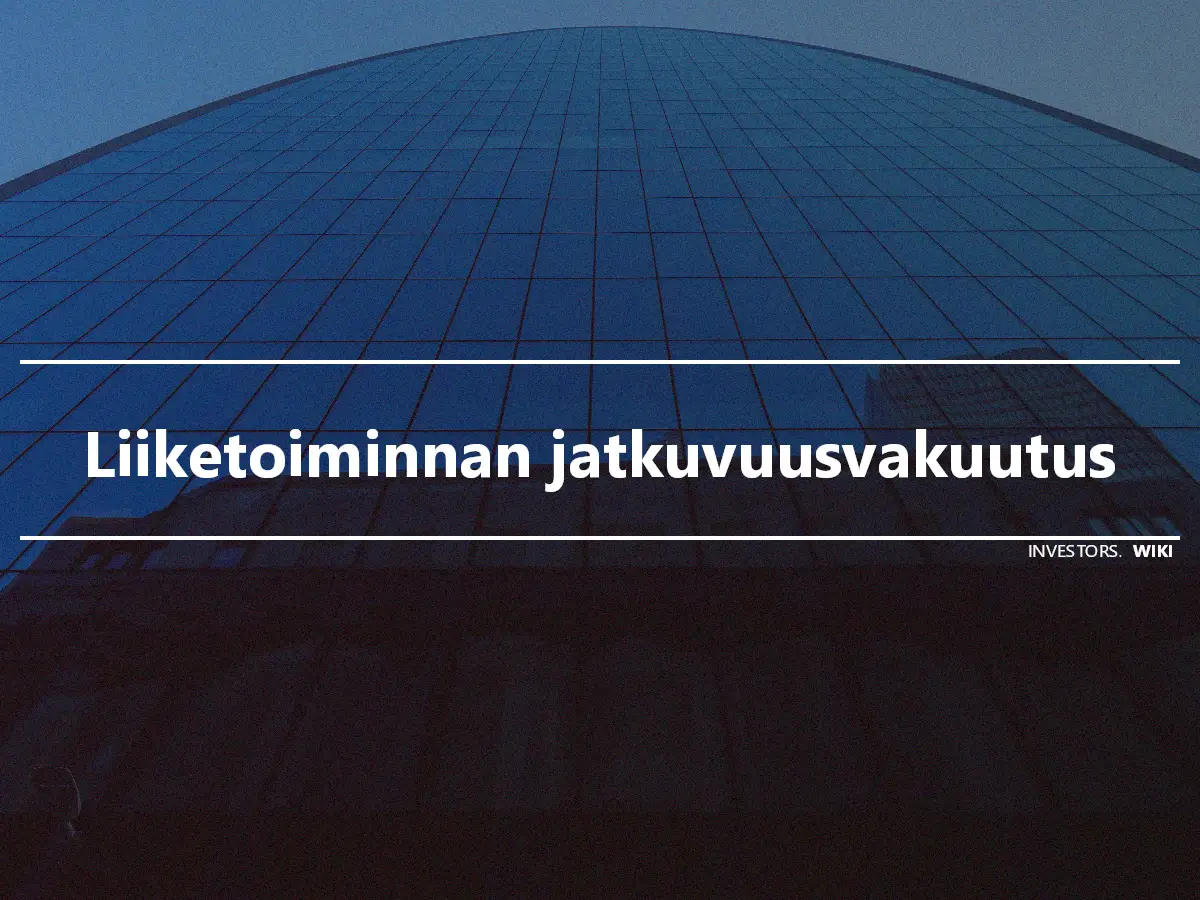 Liiketoiminnan jatkuvuusvakuutus