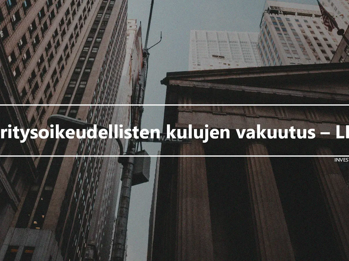 Yritysoikeudellisten kulujen vakuutus – LEI