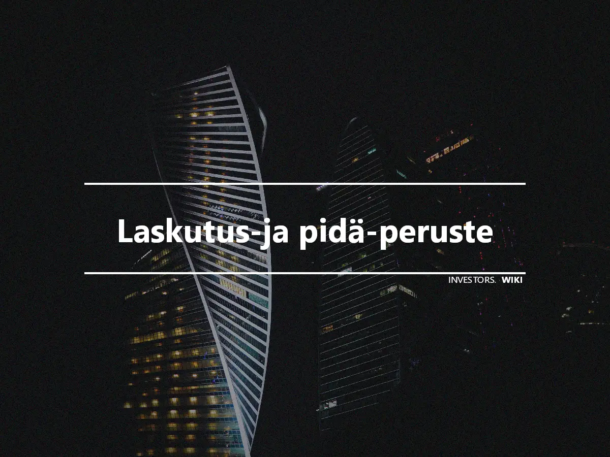 Laskutus-ja pidä-peruste