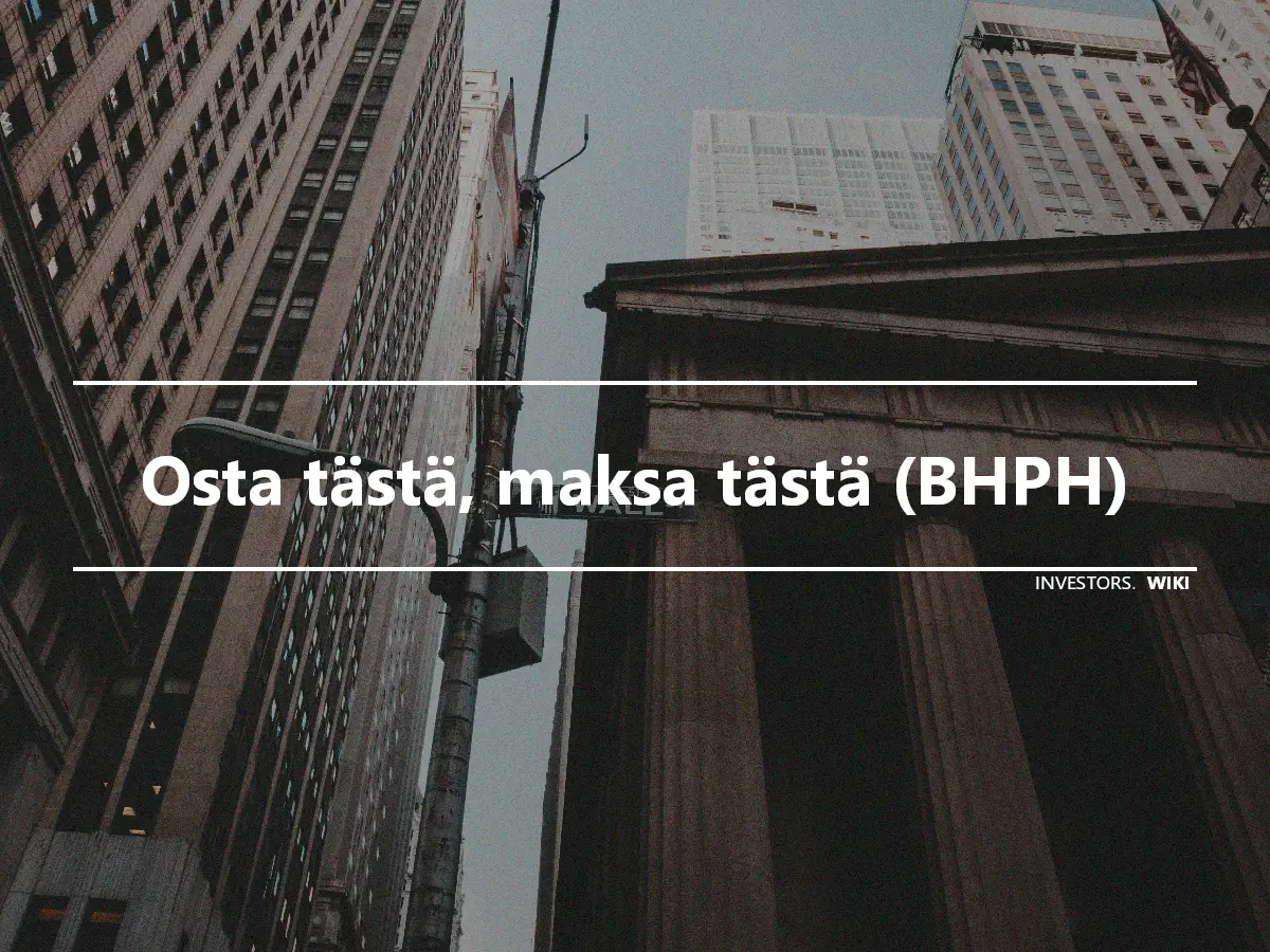 Osta tästä, maksa tästä (BHPH)