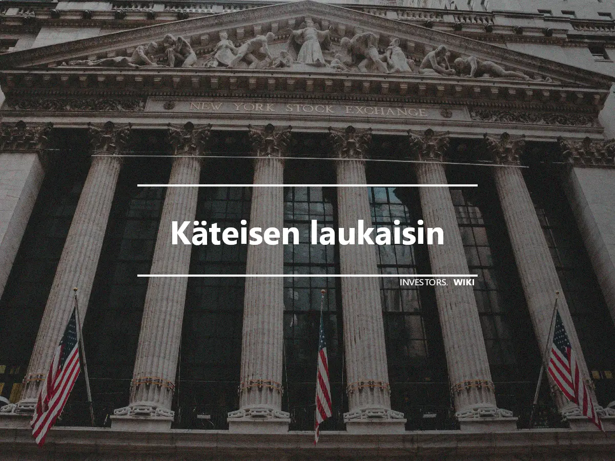 Käteisen laukaisin