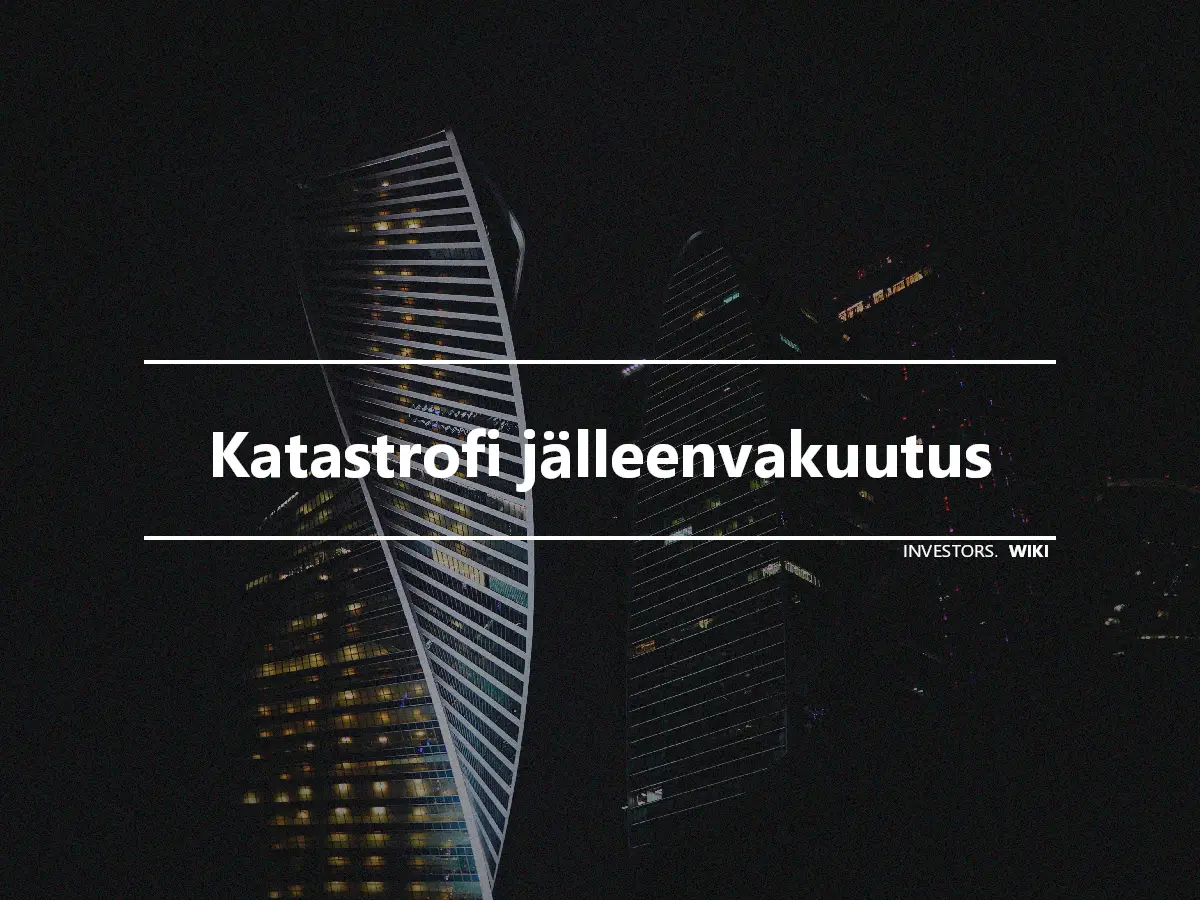 Katastrofi jälleenvakuutus