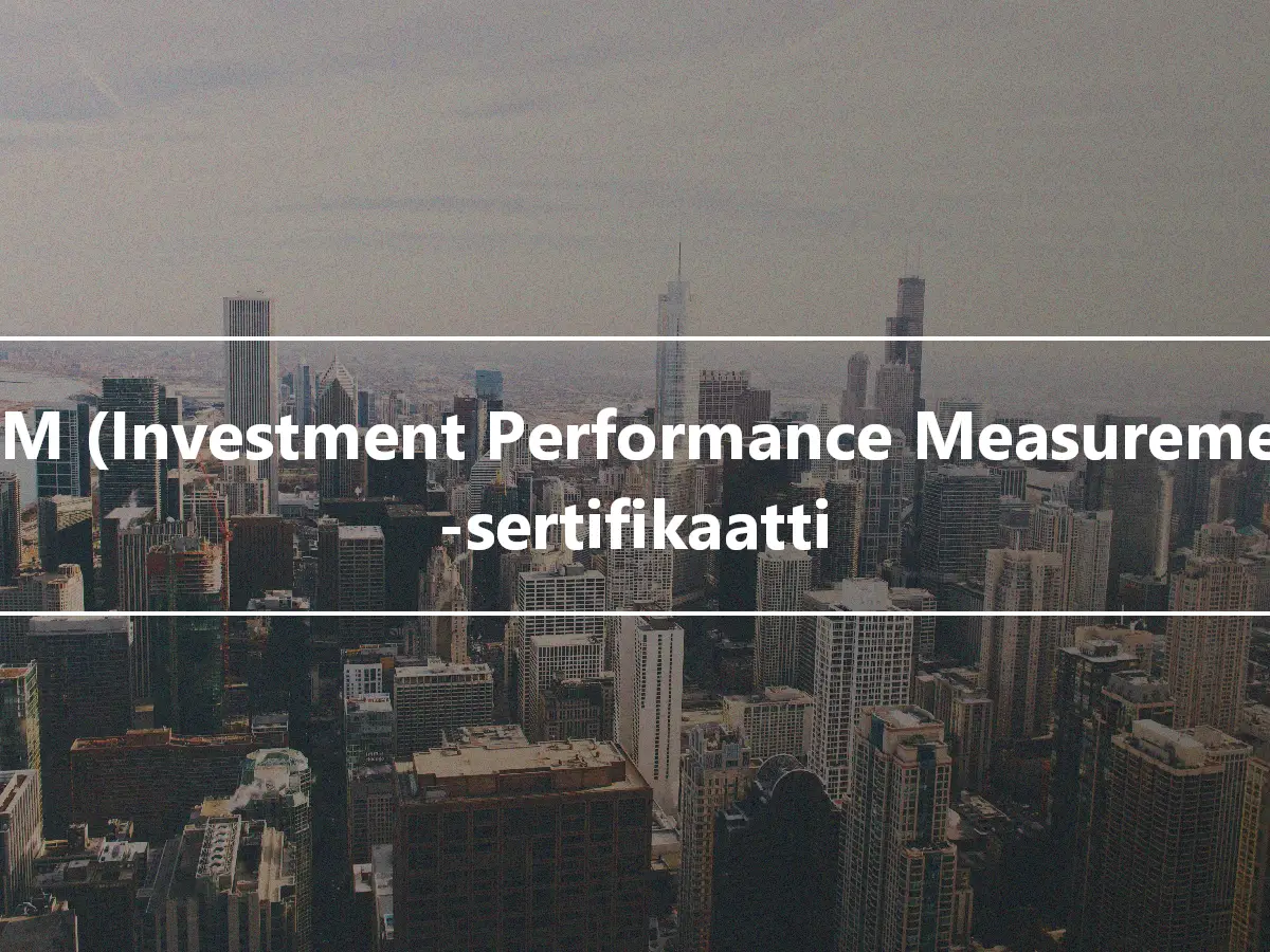 CIPM (Investment Performance Measurement) -sertifikaatti