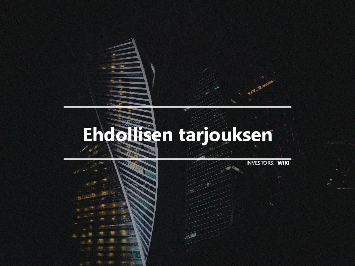 Ehdollisen tarjouksen