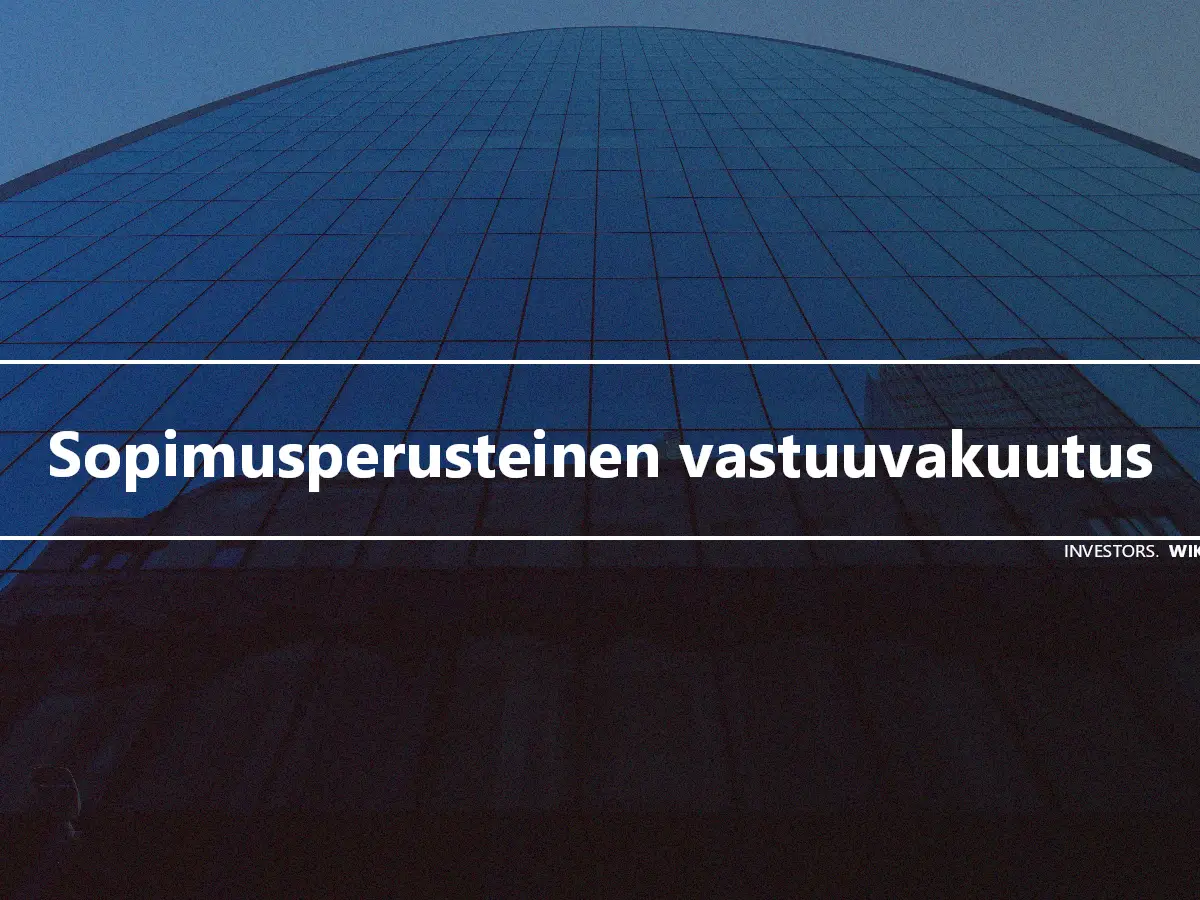 Sopimusperusteinen vastuuvakuutus