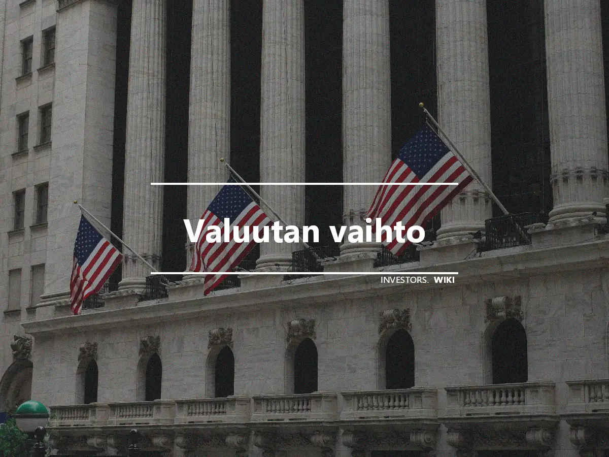 Valuutan vaihto