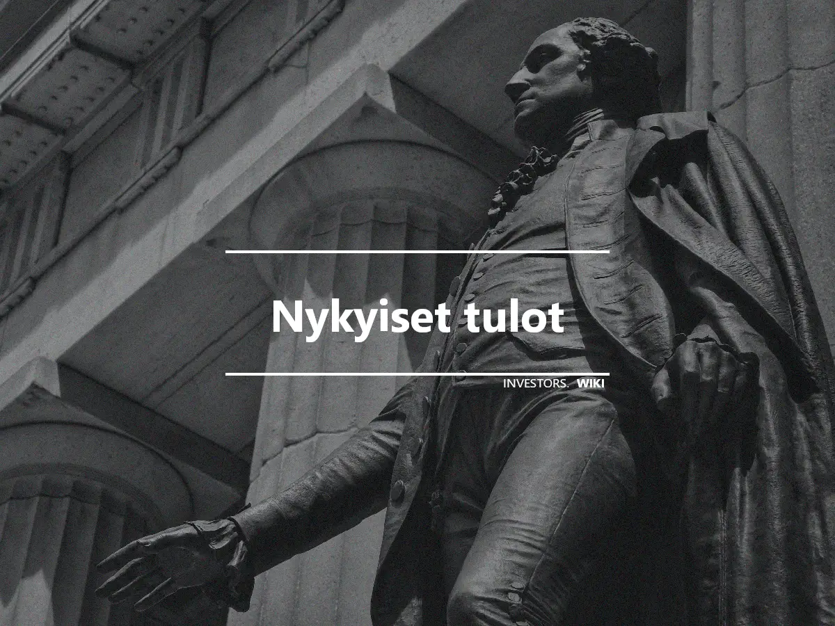 Nykyiset tulot