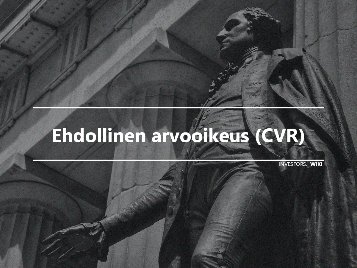 Ehdollinen arvooikeus (CVR)