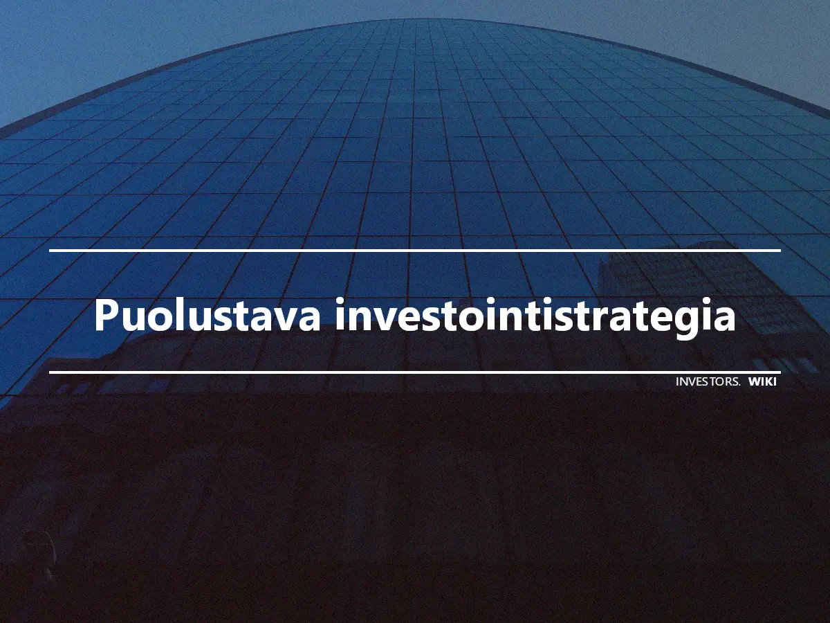 Puolustava investointistrategia