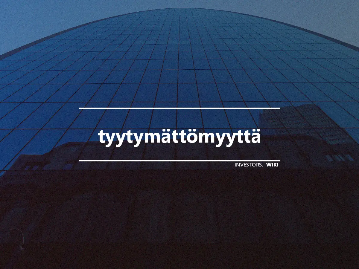 tyytymättömyyttä