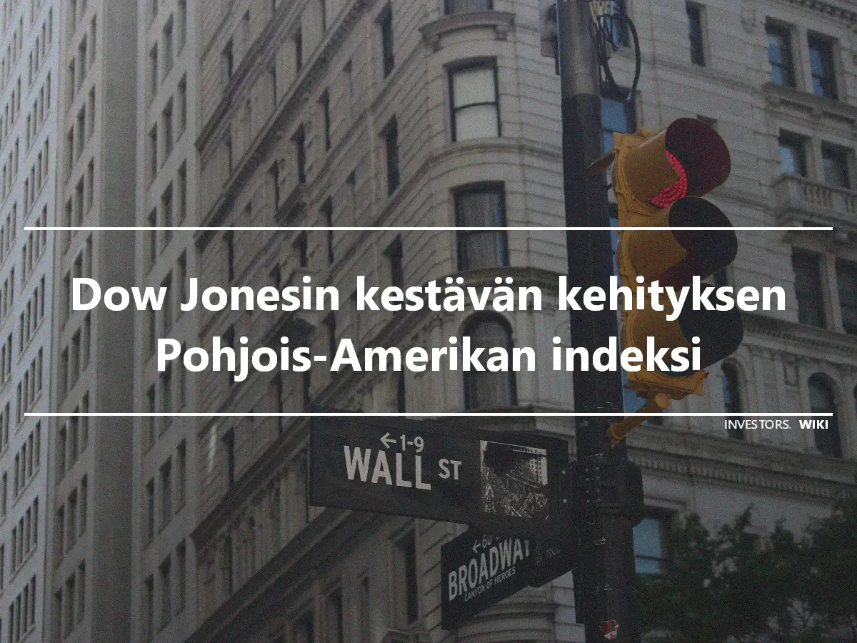 Dow Jonesin kestävän kehityksen Pohjois-Amerikan indeksi