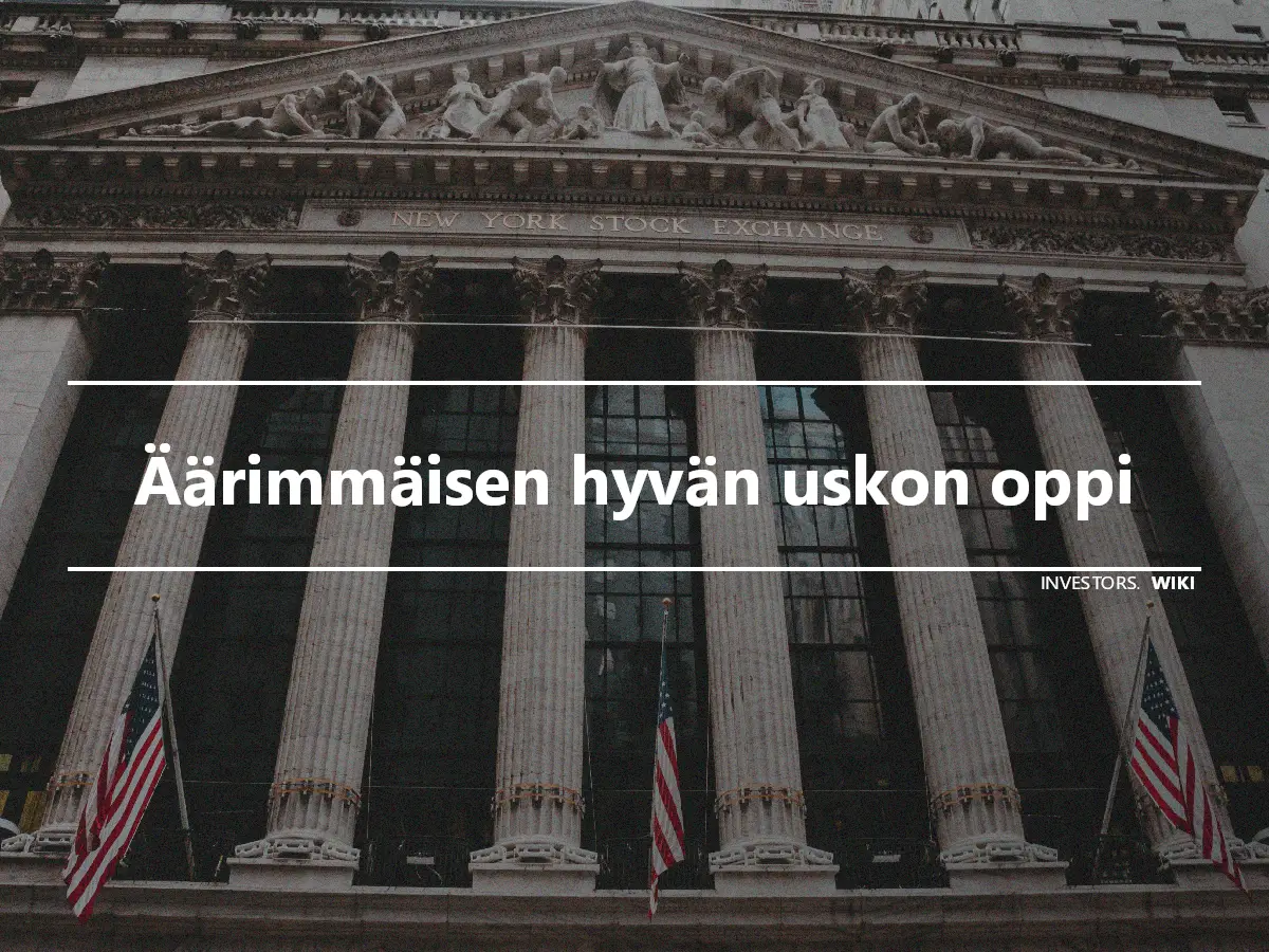 Äärimmäisen hyvän uskon oppi