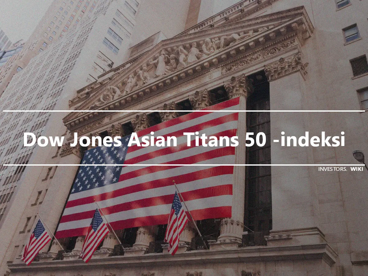 Dow Jones Asian Titans 50 -indeksi
