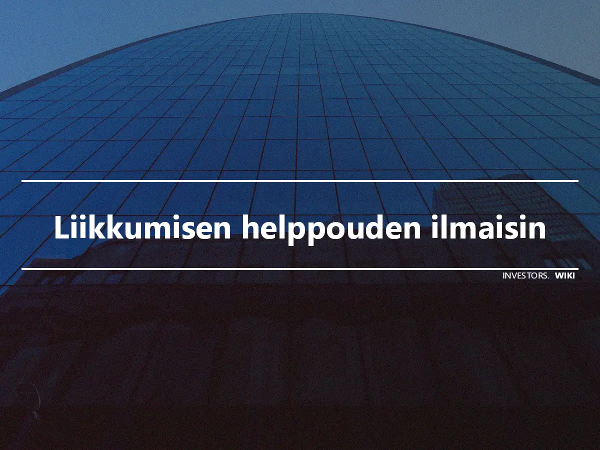 Liikkumisen helppouden ilmaisin