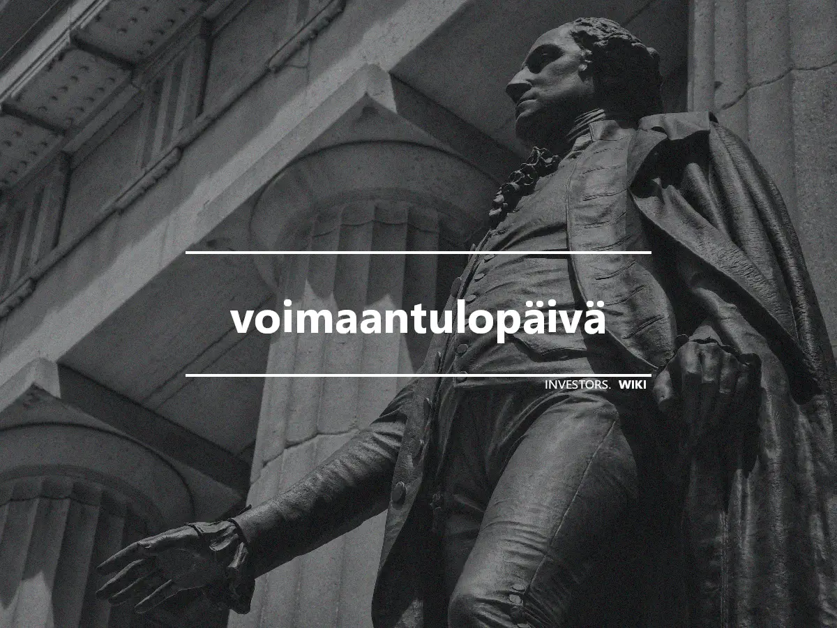 voimaantulopäivä