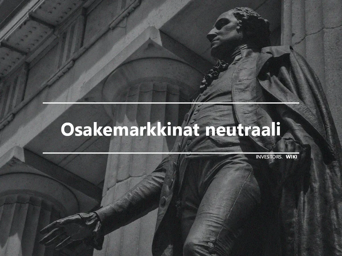 Osakemarkkinat neutraali