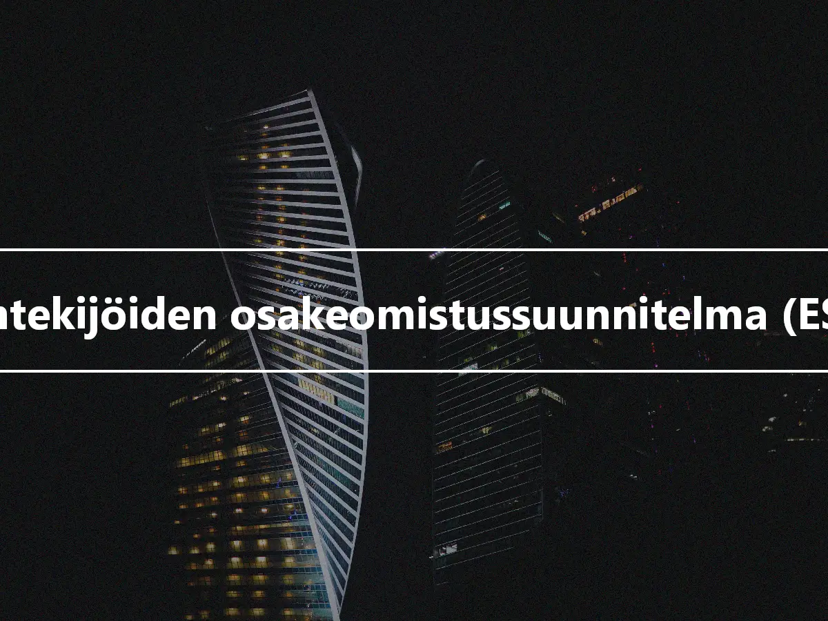 Työntekijöiden osakeomistussuunnitelma (ESOP)