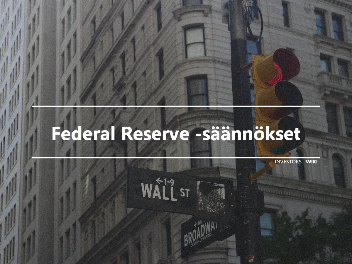 Federal Reserve -säännökset
