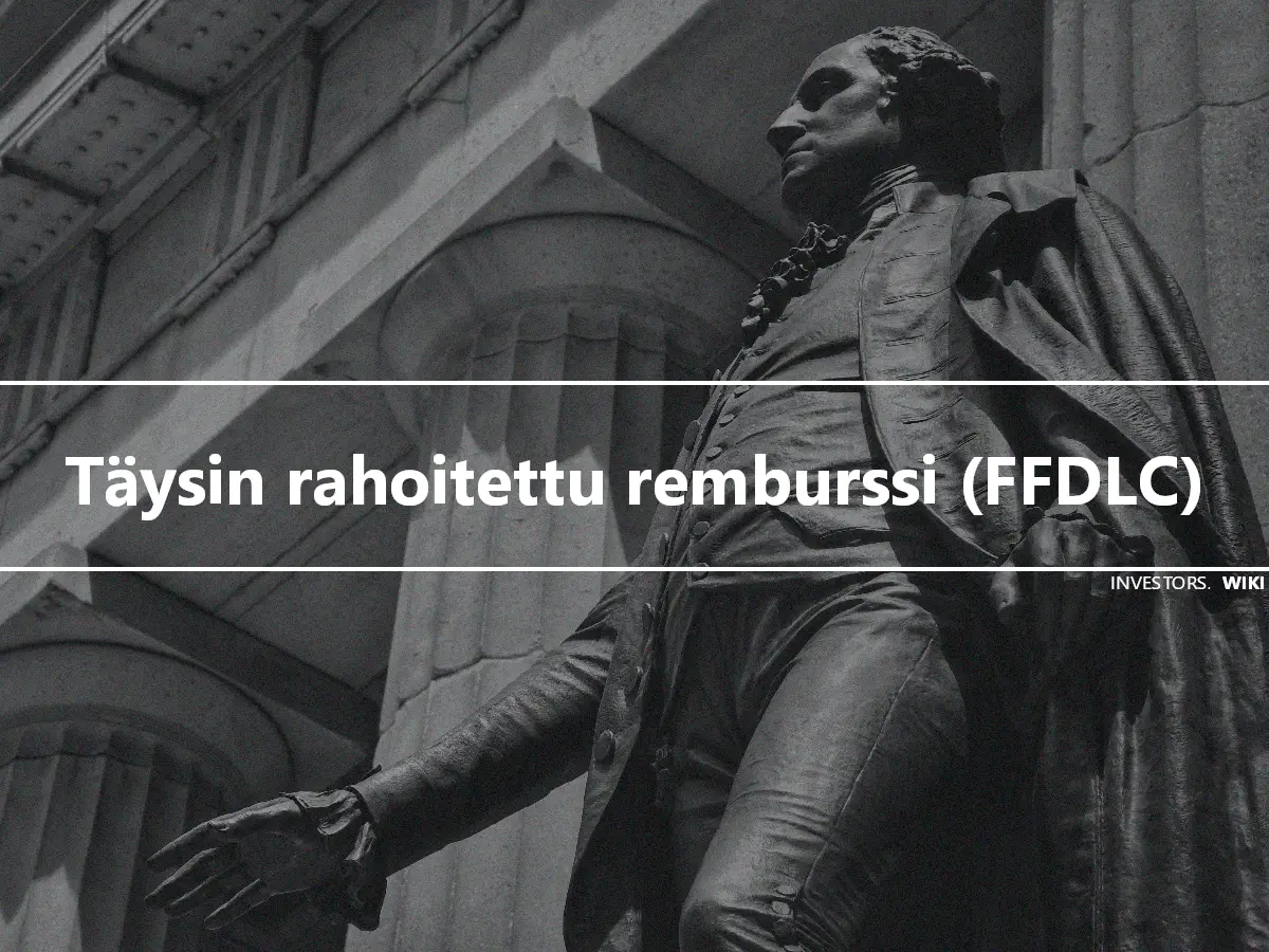 Täysin rahoitettu remburssi (FFDLC)