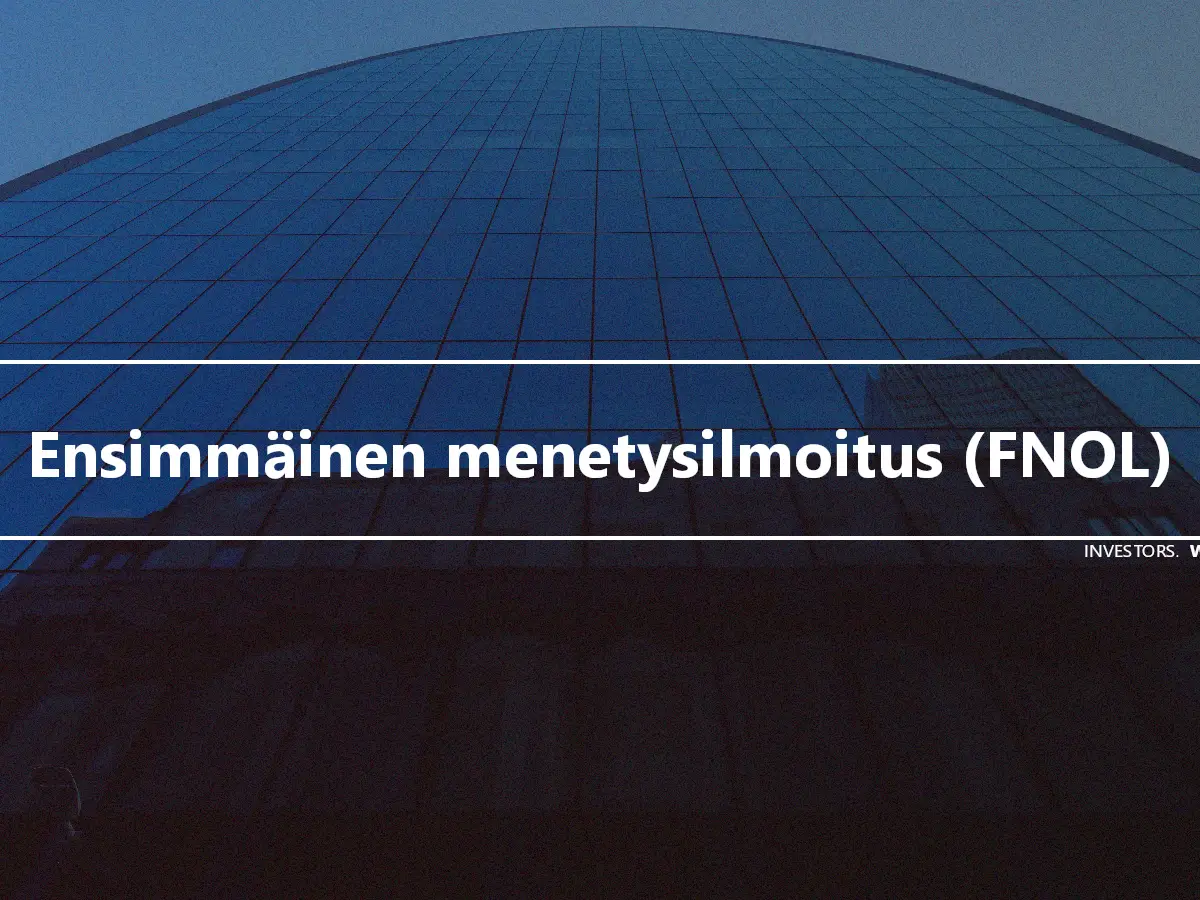 Ensimmäinen menetysilmoitus (FNOL)