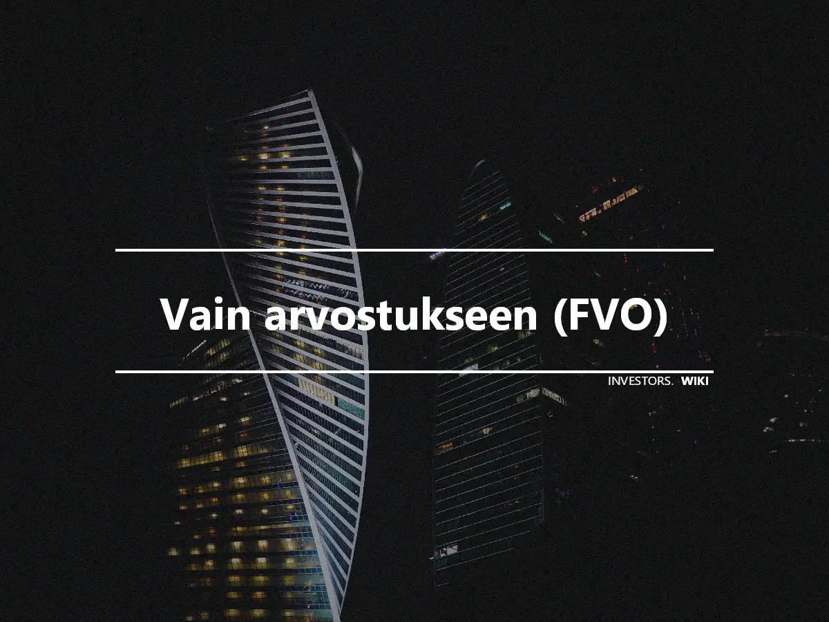 Vain arvostukseen (FVO)