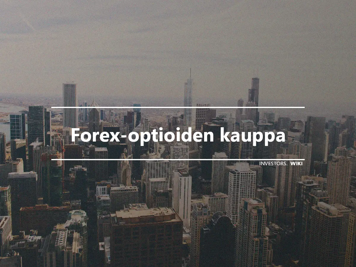 Forex-optioiden kauppa