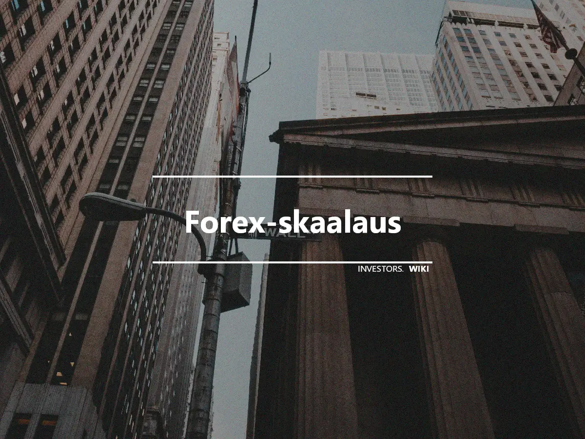 Forex-skaalaus