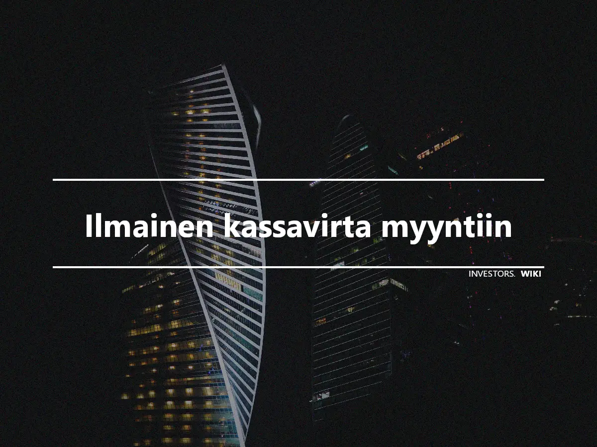 Ilmainen kassavirta myyntiin