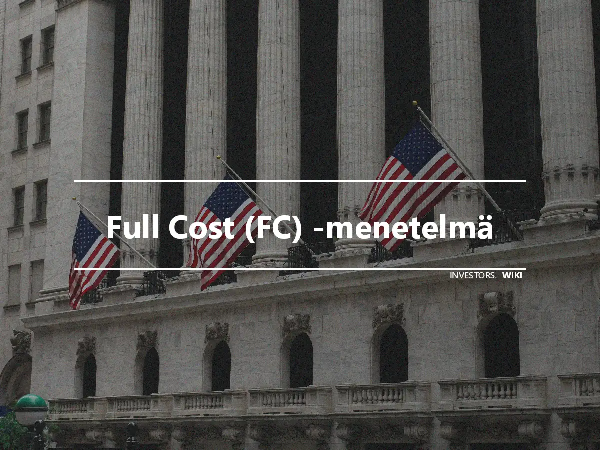 Full Cost (FC) -menetelmä