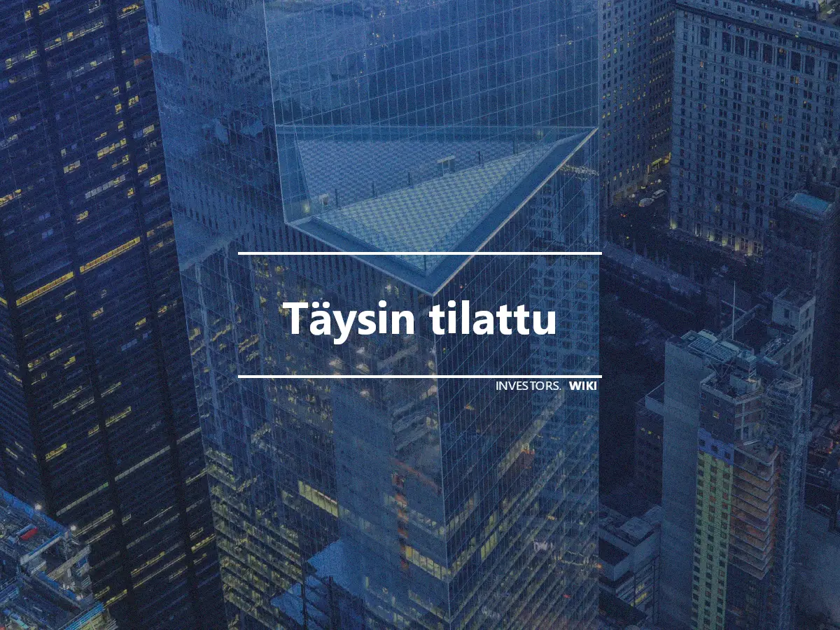 Täysin tilattu