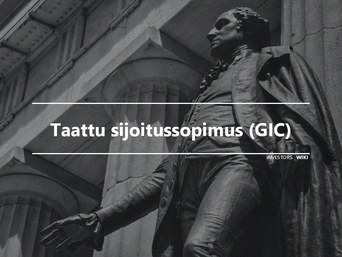 Taattu sijoitussopimus (GIC)