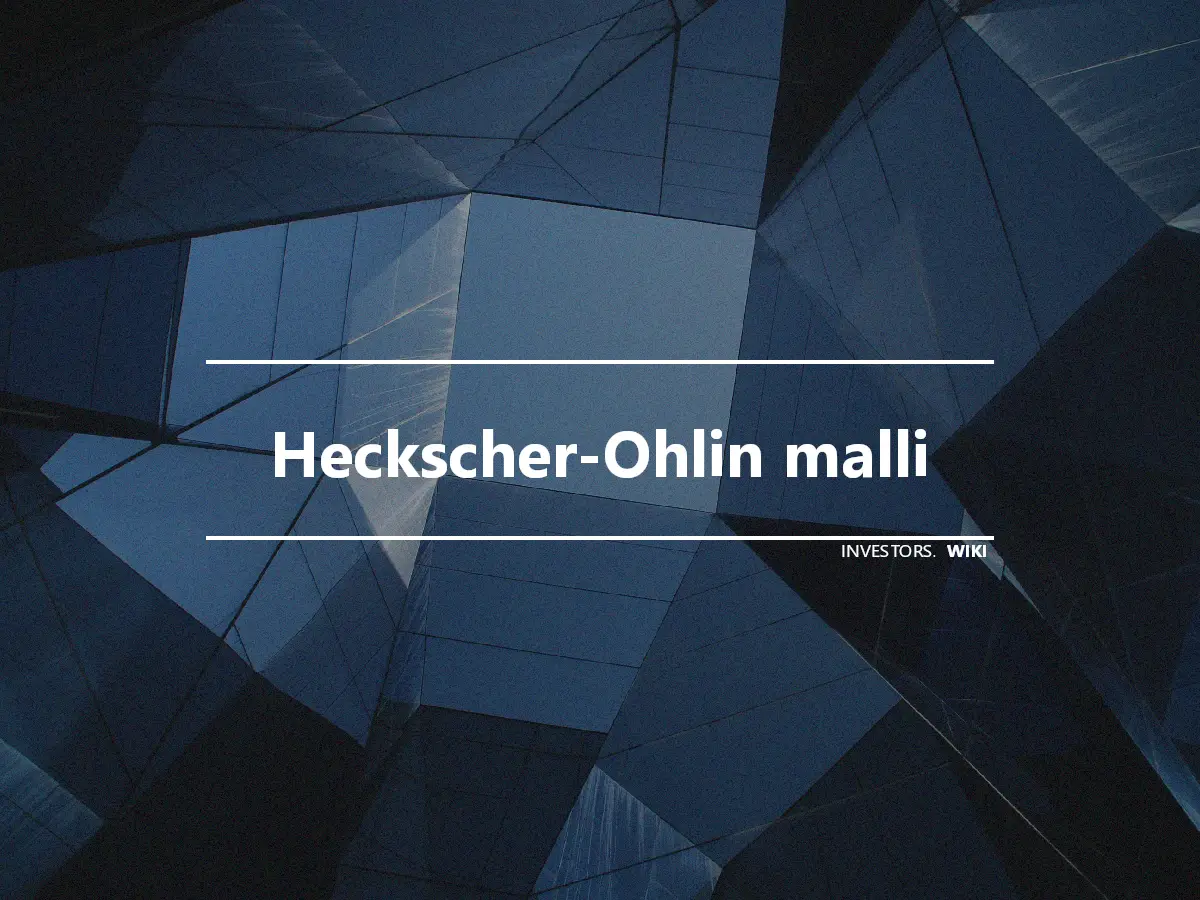 Heckscher-Ohlin malli