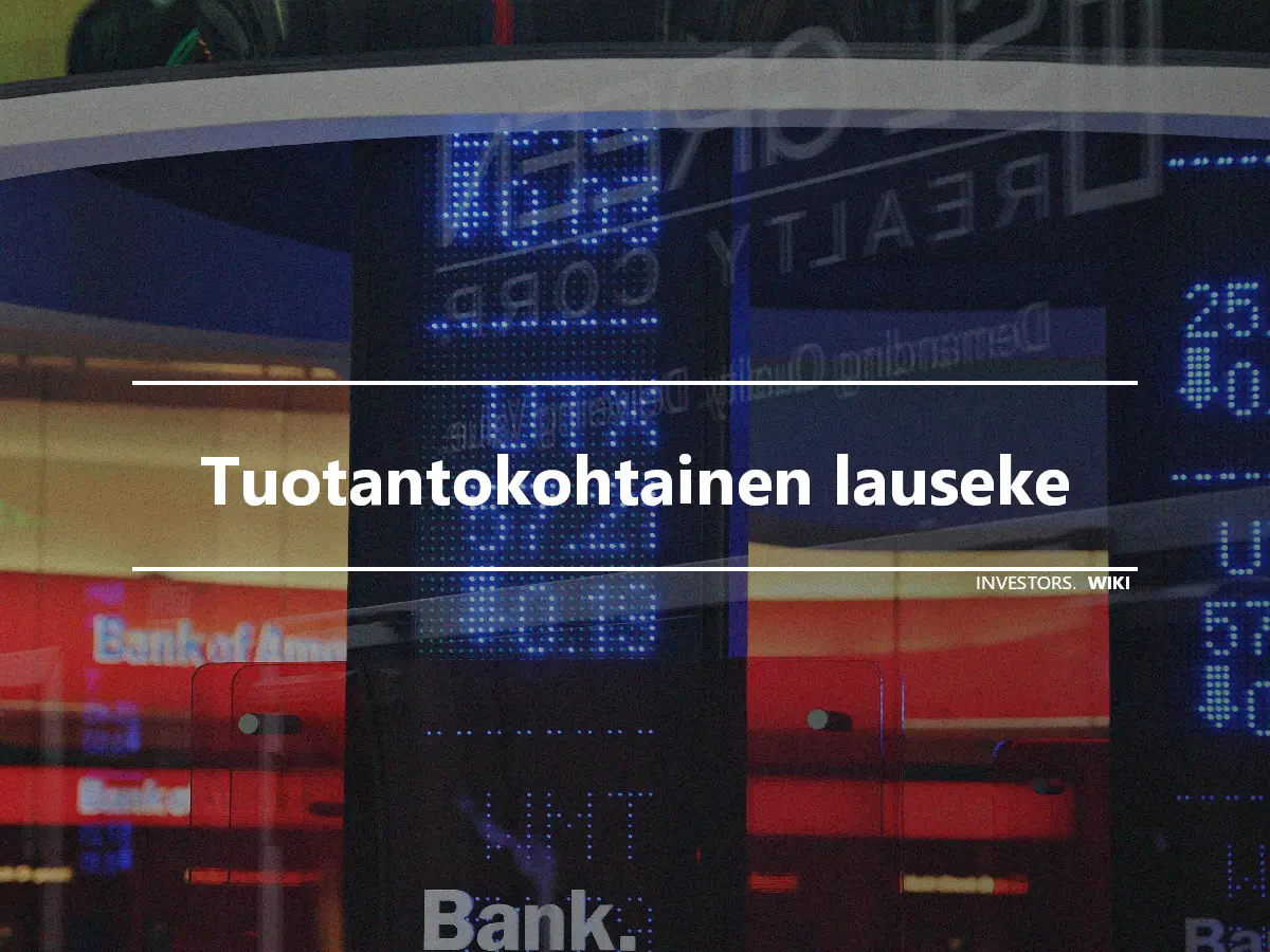 Tuotantokohtainen lauseke