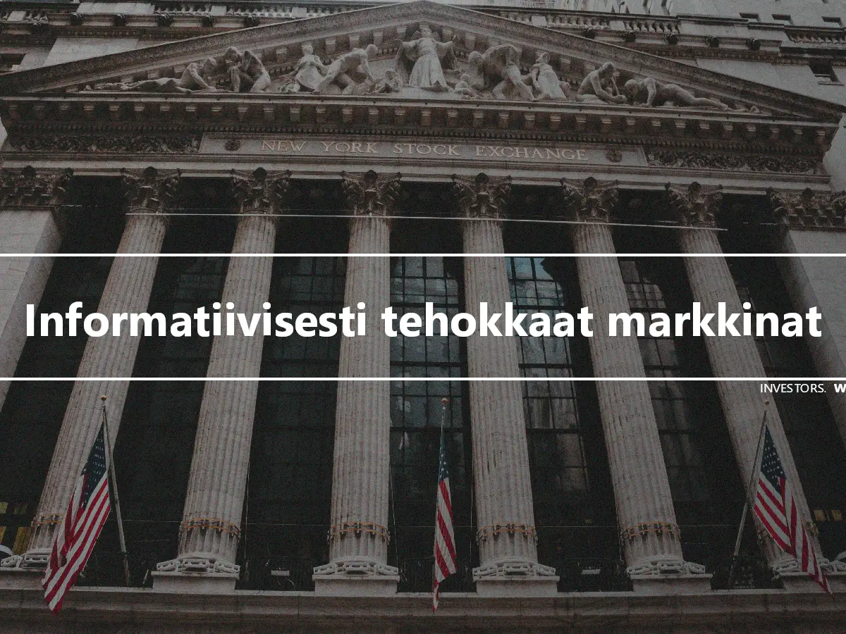 Informatiivisesti tehokkaat markkinat