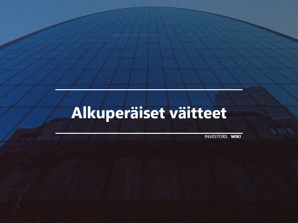 Alkuperäiset väitteet