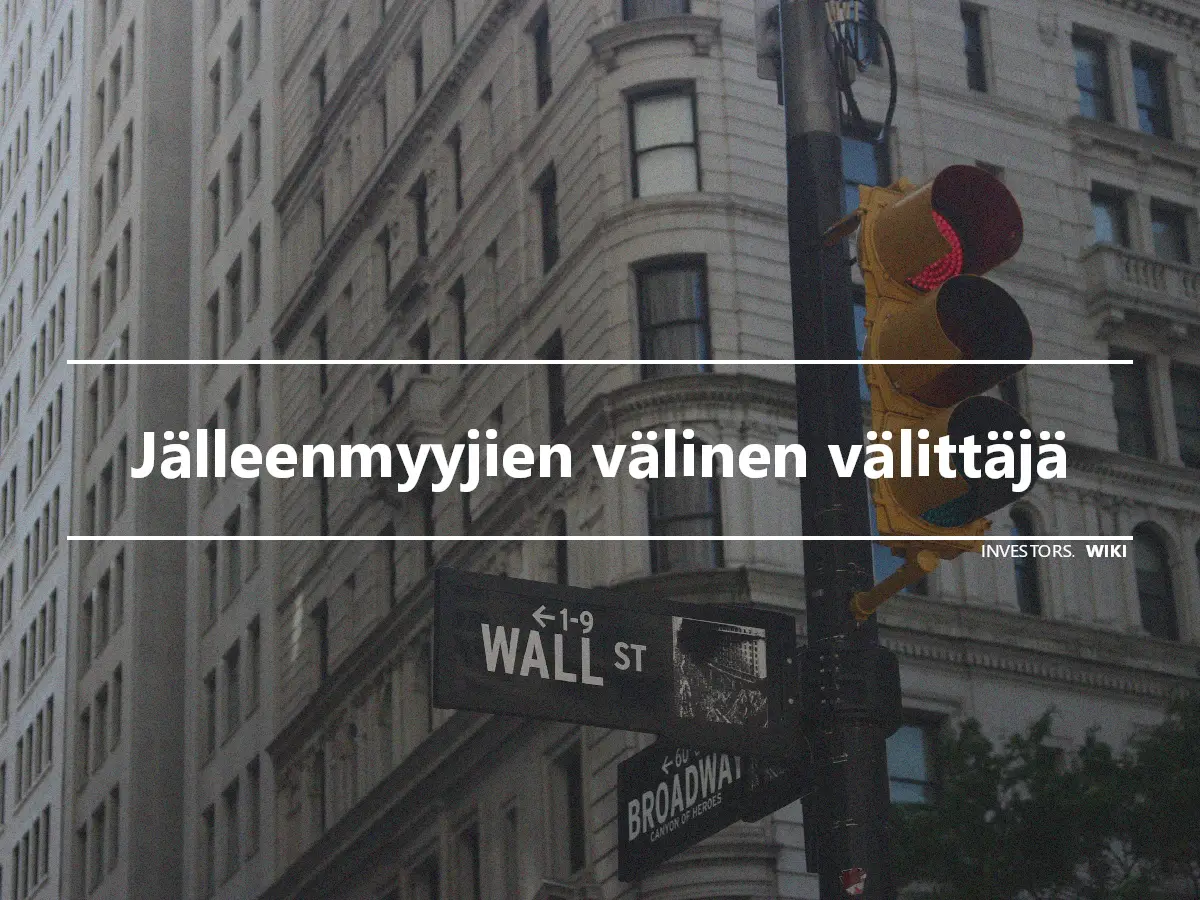 Jälleenmyyjien välinen välittäjä