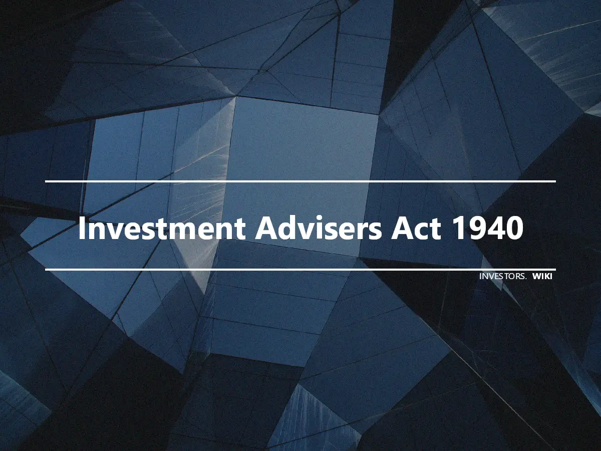 Investment Advisers Act 1940